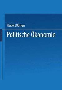 bokomslag Politische Ökonomie: Demokratie Und Wirtschaftliche Leistungsfähigkeit