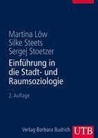 Martina Löw, Silke Steets, Sergej Stoetzer - Einführung in die Stadt- und Raumsoziologie, Häftad