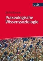 bokomslag Praxeologische Wissenssoziologie