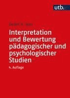 Detlef Rost - Interpretation und Bewertung pädagogischer und psychologischer Studien, Häftad