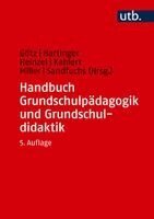 Margarete Götz, Andreas Hartinger, Friederike Heinzel, Joachim Kahlert, Susanne Miller, Uwe Sandfuchs - Handbuch Grundschulpädagogik und Grundschuldidaktik, Inbunden