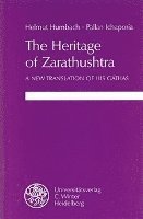 bokomslag The Heritage of Zarathushtra: A New Translation of His Gathas
