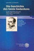 bokomslag Die Geschichte des Genie-Gedankens in der deutschen Literatur, Philosophie und Politik 1750-1945. 2 Bde