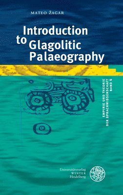 Introduction to Glagolitic Palaeography 1