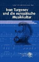 bokomslag Ivan Turgenev Und Die Europaische Musikkultur