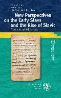 bokomslag New Perspectives on the Early Slavs and the Rise of Slavic: Contact and Migrations
