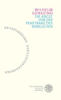 bokomslag Die Angst vor der Penetranz des Wirklichen