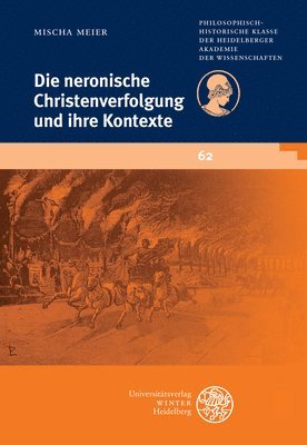 bokomslag Die Neronische Christenverfolgung Und Ihre Kontexte