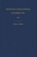 bokomslag Urindogermanische Grammatik: Teil II: Flexionsparadigmen