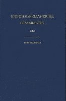 Thomas Lindner - Urindogermanische Grammatik: Teil II: Flexionsparadigmen, Inbunden
