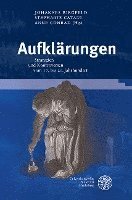 Aufklarungen: Strategien Und Kontroversen Vom 17. Bis 21. Jahrhundert