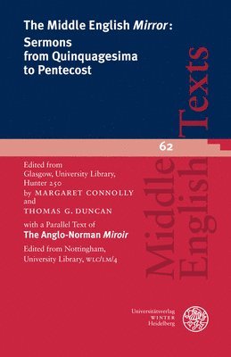 Margaret Connolly, Thomas G. Duncan - The Middle English 'Mirror': Sermons from Quinquagesima to Pentecost, Häftad