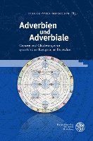 Adverbien Und Adverbiale: Grenzen Und Gliederung Einer Syntaktischen Kategorie Im Deutschen 1