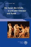 bokomslag Die Kunst Des Urteils in Und Uber Literatur Und Kunst