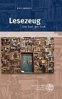 bokomslag Lesezeug: Das Buch Zum Buch