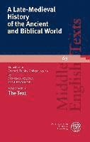 bokomslag A Late-Medieval History of the Ancient and Biblical World / Volume I: The Text