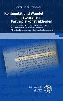 Kontinuitat Und Wandel in Historischen Partizipialkonstruktionen: Diachrone Untersuchung Zu Partizip-Prasens-Konstruktionen Im Althochdeutschen, Mitte