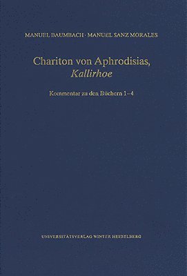 bokomslag Chariton von Aphrodisias, ,Kallirhoe'