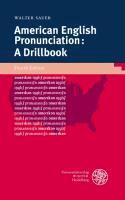 Walter Sauer - American English Pronunciation: A Drillbook, Häftad