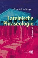 Otto Schönberger - Lateinische Phraseologie, Häftad