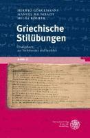 Griechische Stil Bungen, Band 2: Ubungsbuch Zur Verbalsyntax Und Satzlehre 1