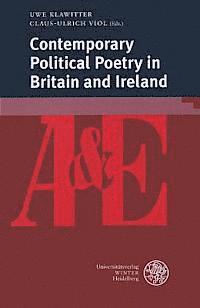 Uwe Klawitter, Claus-Ulrich Viol - Contemporary Political Poetry in Britain and Ireland, Häftad. Tillgänglighet: Lägg i varukorg