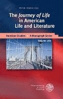 Peter Freese - The 'Journey of Life' in American Life and Literature, Inbunden. Tillgänglighet: Tillfälligt slut