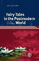 Daniela Carpi - Fairy Tales in the Postmodern World: No Tales for Children, Inbunden
