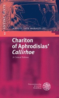 bokomslag Chariton of Aphrodisias' 'Callirhoe'