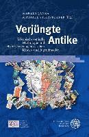 Markus Janka, Michael Stierstorfer - Verjungte Antike: Griechisch-Romische Mythologie Und Historie in Zeitgenossischen Kinder- Und Jugendmedien, Inbunden