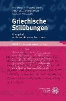 bokomslag Griechische Stilubungen / Band 1: Ubungsbuch Zur Formenlehre Und Kasussyntax