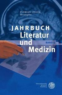 bokomslag Jahrbuch Literatur Und Medizin: Bd. IX