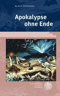 Klaus Vondung - Apokalypse Ohne Ende, Inbunden