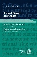 bokomslag Guiraut Riquier: Las Cansos: Kritischer Text Und Kommentar