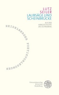 bokomslag Laubsage Und Scheinbrucke: Aus Der Vorgeschichte Des Schreibens