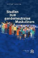 bokomslag Studien Zum Genderneutralen Maskulinum