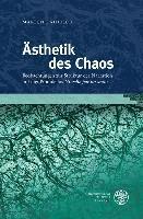 Asthetik Des Chaos: Beobachtungen Zur Struktur Der Narration in Luigi Pirandellos 'Novelle Per Un Anno'
