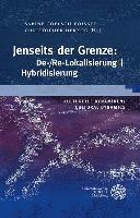 Sabine Coelsch-Foisner, Christopher Herzog - Kulturelle Dynamiken/Cultural Dynamics / Jenseits Der Grenze: De-/Re-Lokalisierung U Hybridisierung, Inbunden