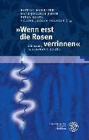 Wenn Erst Die Rosen Verrinnen: Erinnerung an Hermann Korte 1