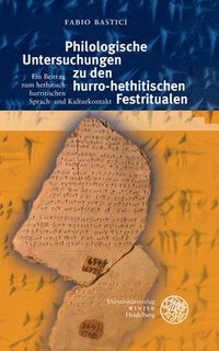 bokomslag Philologische Untersuchungen zu den hurro-hethitischen Festritualen