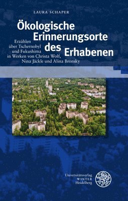 bokomslag Ökologische Erinnerungsorte des Erhabenen