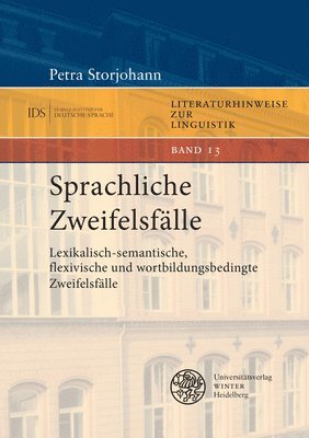 bokomslag Sprachliche Zweifelsfalle: Lexikalisch-Semantische, Flexivische Und Wortbildungsbedingte Zweifelsfalle