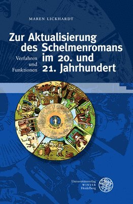 bokomslag Zur Aktualisierung Des Schelmenromans Im 20. Und 21. Jahrhundert: Verfahren Und Funktionen