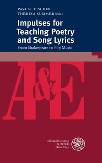 bokomslag Impulses for Teaching Poetry and Song Lyrics
