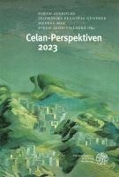 Bernd Auerochs, Friederike Felicitas Gunther - Celan-Perspektiven 2023, Inbunden