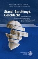 Stand, Beruf(ung), Geschlecht