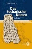 Stefan Hofler - Das Tocharische Nomen: Ein Indogermanistisches Arbeitsbuch, Häftad