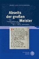 Abseits der großen Meister