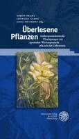 Simon Prahl, Leonard Glenz, Anna Thommes - Überlesene Pflanzen, Inbunden