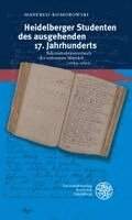 Manfred Komorowski - Heidelberger Studenten des ausgehenden 17. Jahrhunderts, Häftad